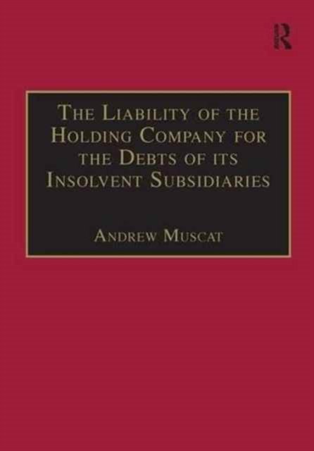 The Liability of the Holding Company for the Debts of its Insolvent Subsidiaries