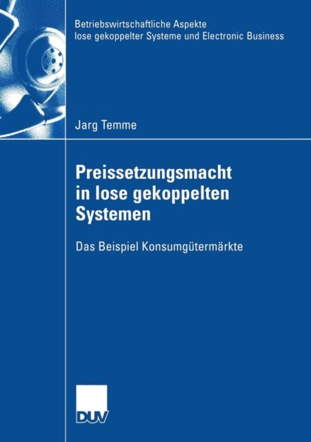 Preissetzungsmacht in lose gekoppelten Systemen