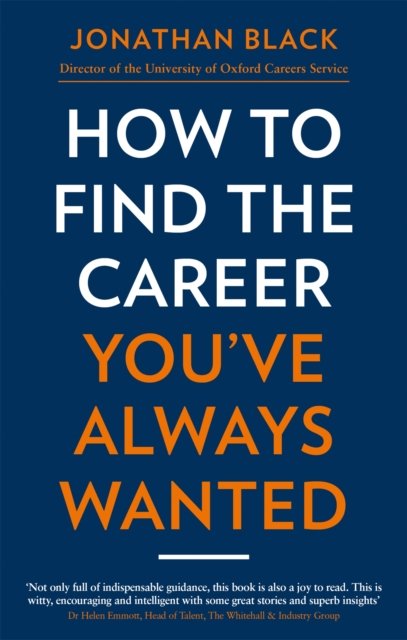 How to Find the Career You''ve Always Wanted