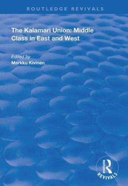 The Kalamari Union: Middle Class in East and West