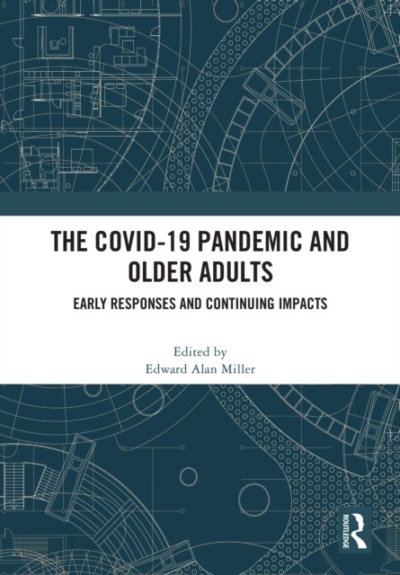 The COVID-19 Pandemic and Older Adults