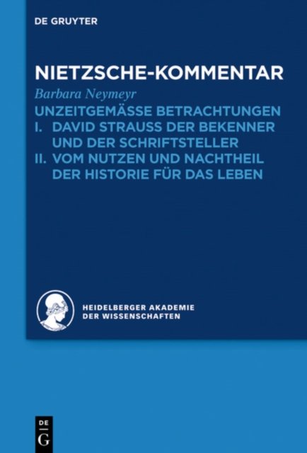 Kommentar zu Nietzsches "Unzeitgemässen Betrachtungen"