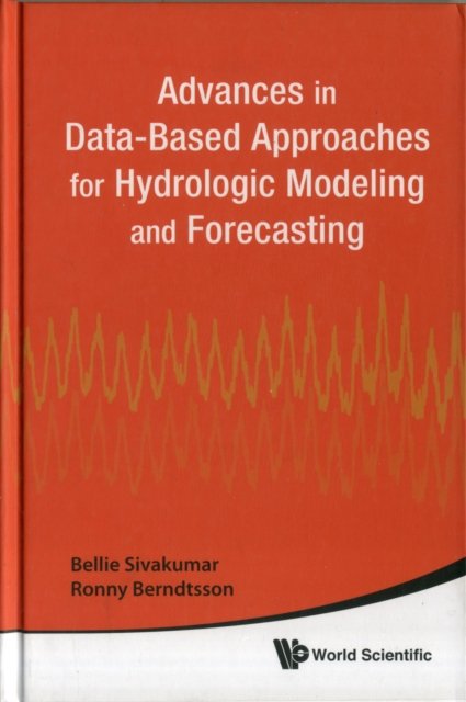 Advances in Data-Based Approaches for Hydrologic Modeling and Forecasting