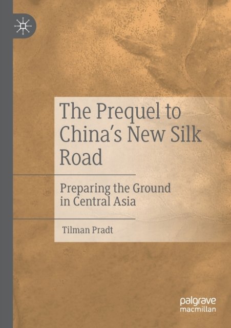 The Prequel to China's New Silk Road