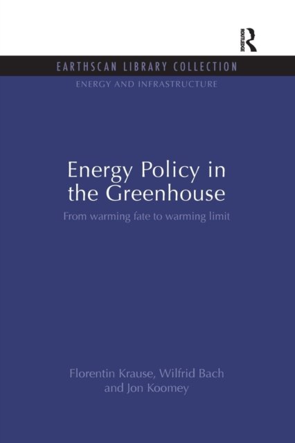 Energy Policy in the Greenhouse