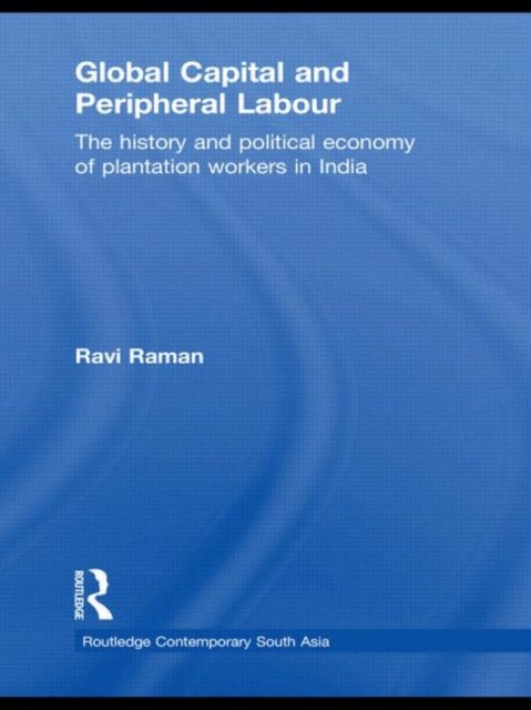 Global Capital and Peripheral Labour