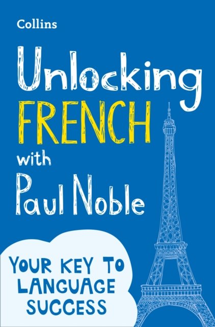 UNLOCKING FRENCH PAUL NOBLE PB