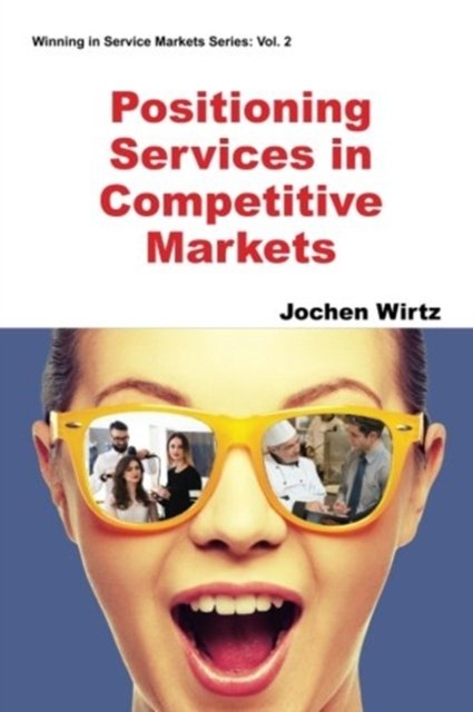 Positioning Services in Competitive Markets