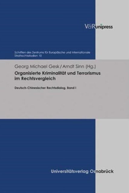 Organisierte Kriminalitat und Terrorismus im Rechtsvergleich