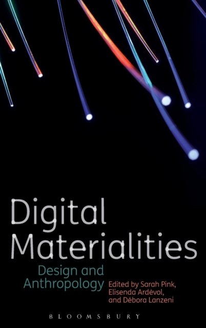 Digital Materialities