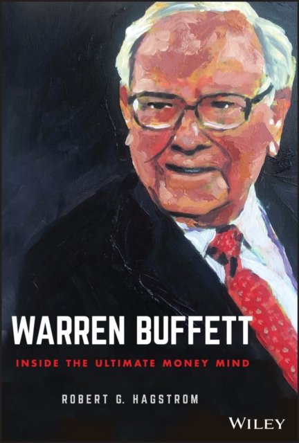 Warren Buffett – Inside the Ultimate Money Mind
