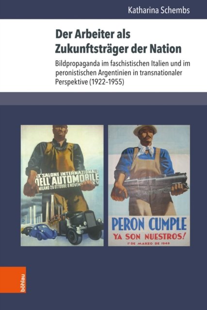 Der Arbeiter als Zukunftstrager der Nation