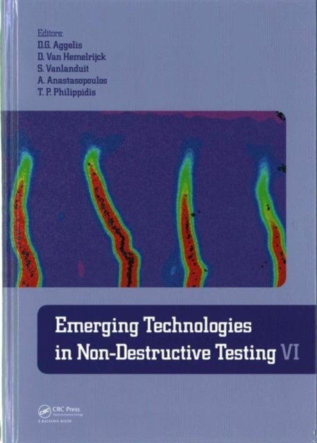 Emerging Technologies in Non-Destructive Testing VI