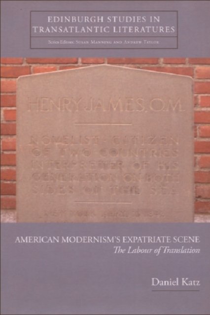 American Modernism's Expatriate Scene