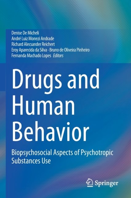 Drugs and Human Behavior