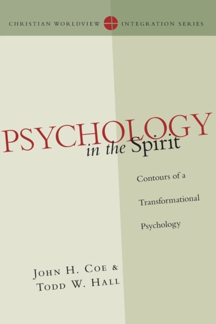 Psychology in the Spirit – Contours of a Transformational Psychology