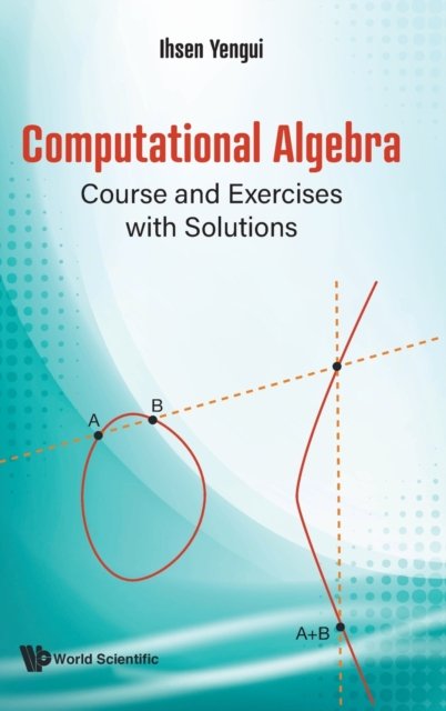 COMPUTATIONAL ALGEBRA