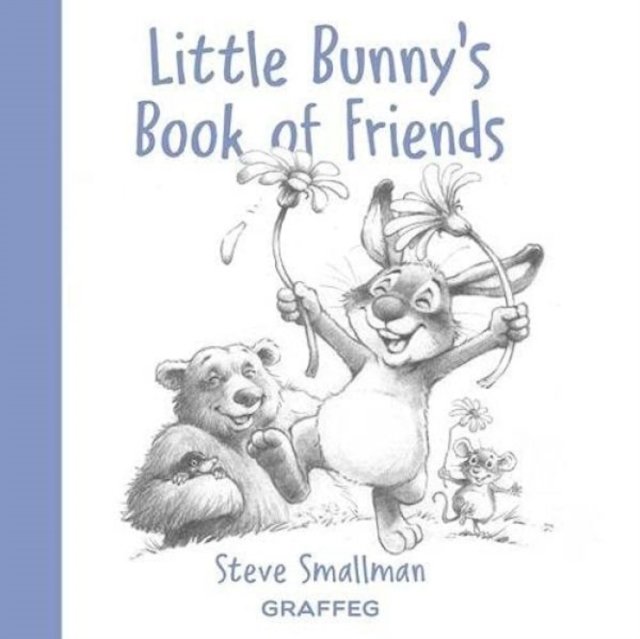 Little Bunny''s Book of Friends