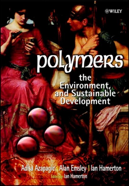 Polymers, the Environment & Sustainable Development