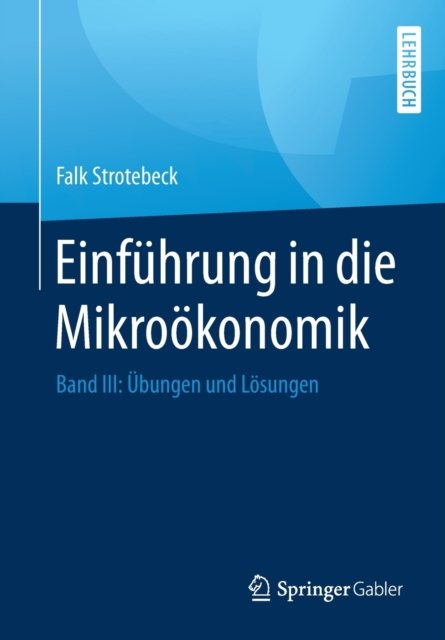 Einführung in die Mikroökonomik