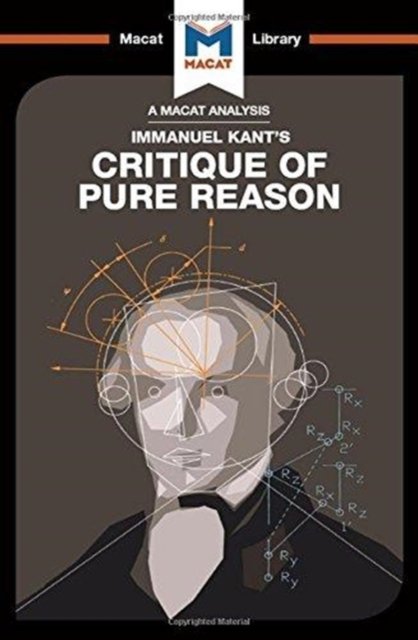 An Analysis of Immanuel Kant's Critique of Pure Reason