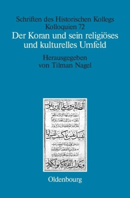 Der Koran Und Sein Religioses Und Kulturelles Umfeld