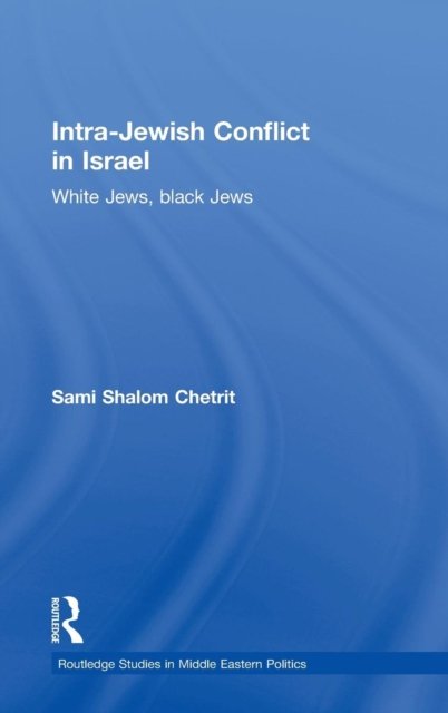 Intra-Jewish Conflict in Israel