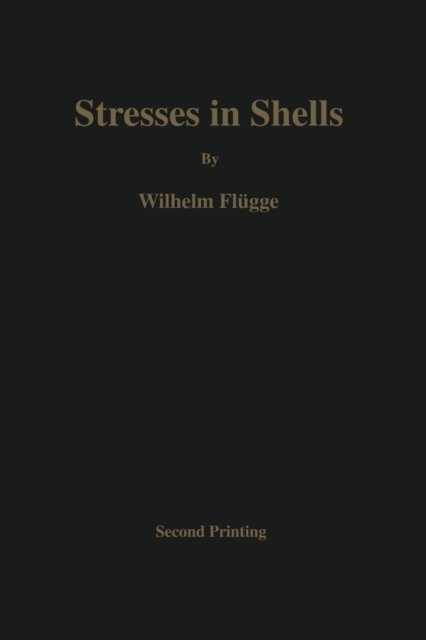 Stresses in Shells