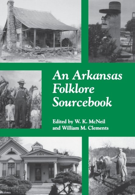 An Arkansas Folklore Sourcebook