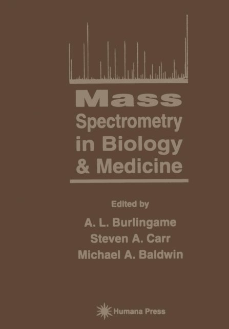 Mass Spectrometry in Biology & Medicine