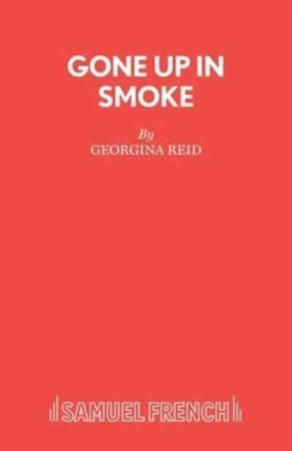 Gone Up in Smoke