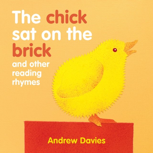 The Chick Sat on the Brick