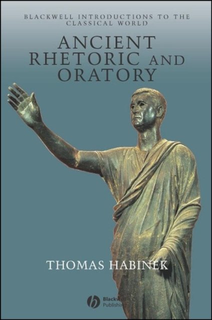 Ancient Rhetoric Oratory