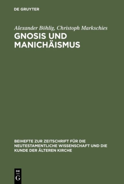 Gnosis Und Manichaismus