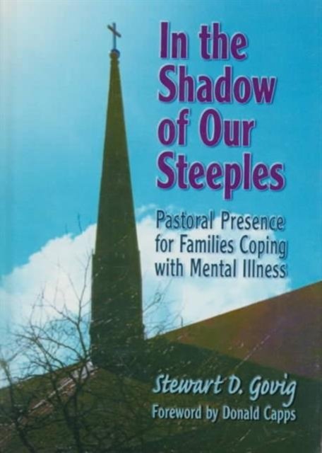 In the Shadow of Our Steeples