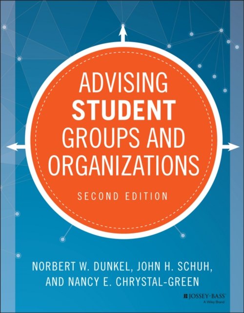 Advising Student Groups and Organizations 2e