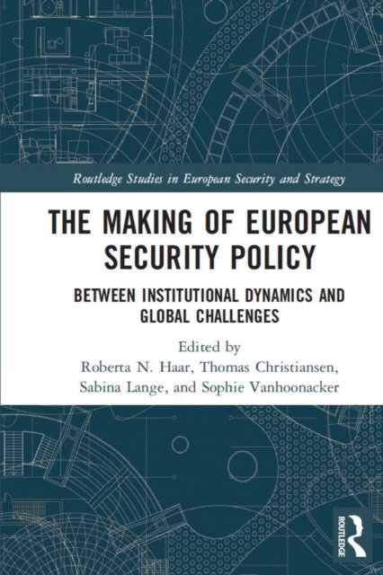 The Making of European Security Policy