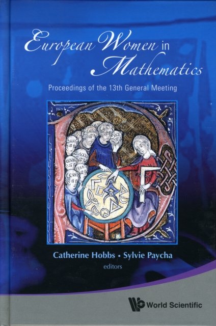 European Women In Mathematics - Proceedings Of The 13th General Meeting