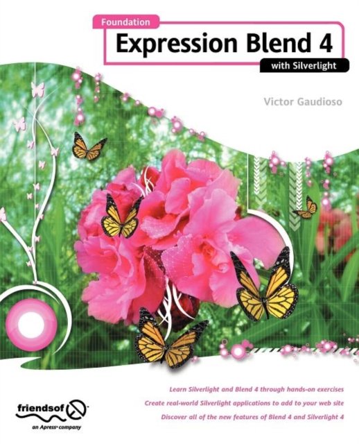 Foundation Expression Blend 4 With Silverlight