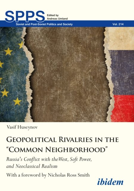 Geopolitical Rivalries in the “Common Neighborhood”