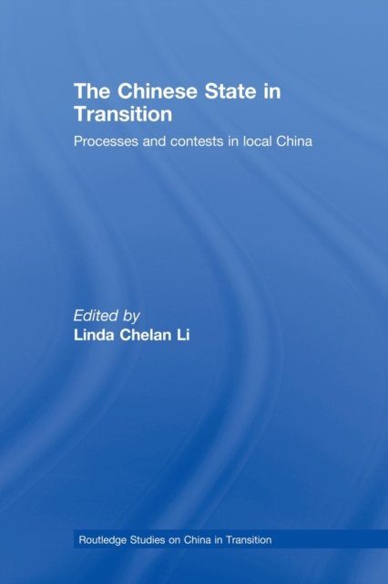 The Chinese State in Transition
