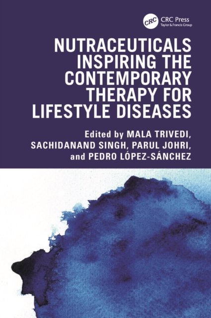 Nutraceuticals Inspiring the Contemporary Therapy for Lifestyle Diseases