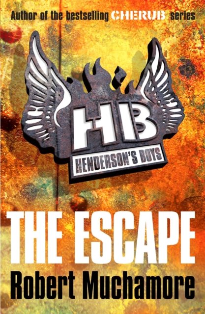 Henderson''s Boys: The Escape