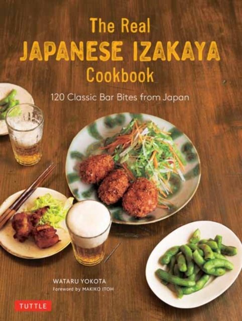 The Ultimate Japanese Izakaya Cookbook