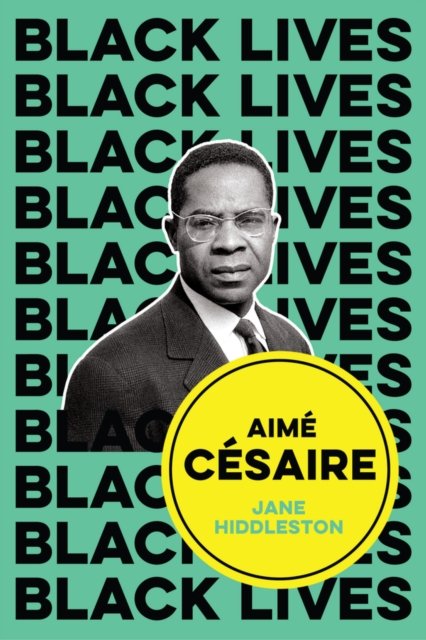 Aimé Césaire – Inventor of Souls