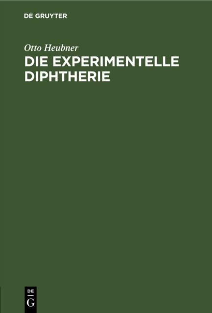 Die Experimentelle Diphtherie