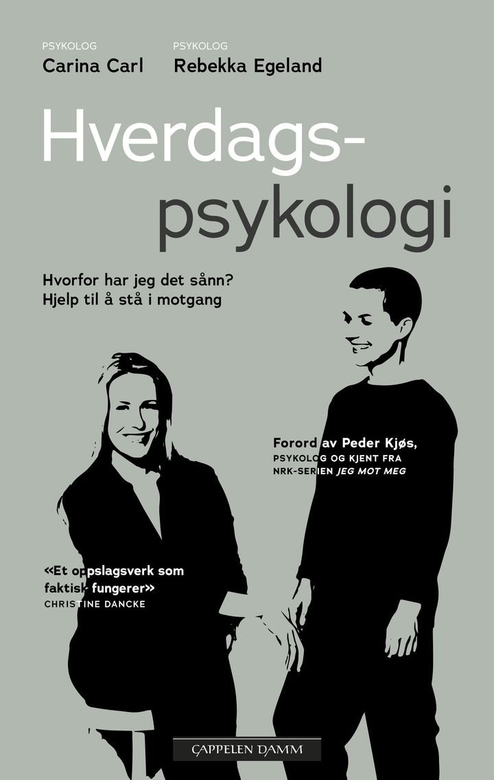 Hverdagspsykologi - hvorfor har jeg det sånn? : hjelp til å stå i motgang