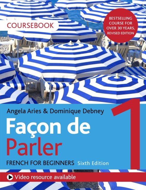 Façon de Parler 1 French for Beginners 6ED course Book