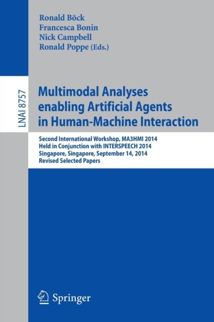 Multimodal Analyses enabling Artificial Agents in Human-Machine Interaction
