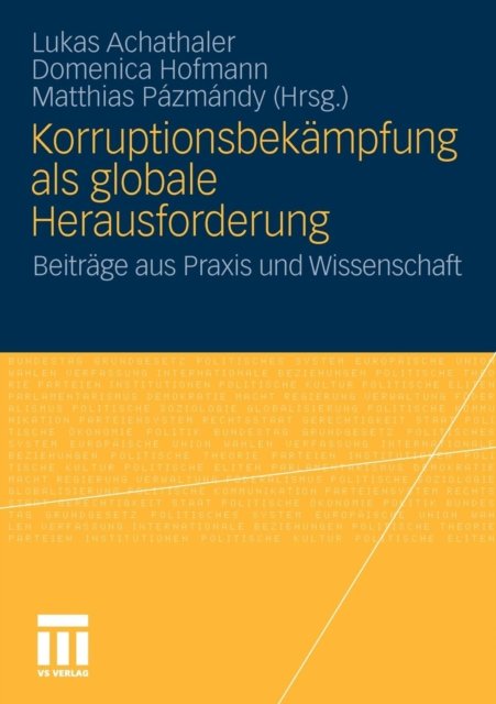 Korruptionsbekampfung als globale Herausforderung